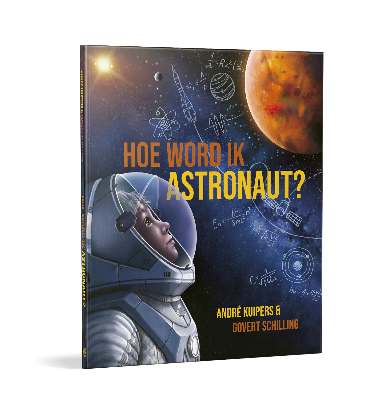 Hoe word ik astronaut? – André Kuipers & Govert Schilling